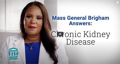 mass general brigham chronic kidney disease video